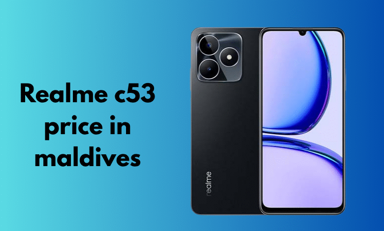 realme c53 price in maldives